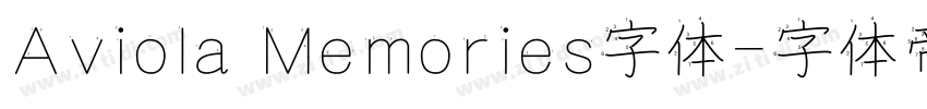 Aviola Memories字体字体转换